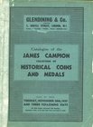 BIBLIOGRAFIA NUMISMATICA - CATALOGHI D'ASTA Glendining & Co. - Catalogue of James Campion, Collection of historical coins and medal, lotti 1018, tavv....