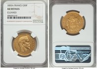 Napoleon III gold 50 Francs 1855-A AU Details (Cleaned) NGC, Paris mint, KM785.1, Fr-569. AGW 0.4667 oz. 

HID09801242017