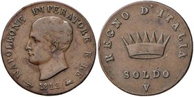 Napoleone (1805-1814) Soldo 1812 – Gig. 212 CU (g 10,14) RRR Colpetto al bordo. Nonostante abbia avuto una tiratura molto alta, questa moneta è tra le...
