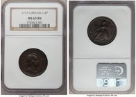 George I 1/2 Penny 1717 MS63 Brown NGC, KM549, S-3659. Deep coffee-brown color and sufficient luster. 

HID09801242017