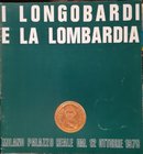 AA. VV. – I Longobardi e la Lombardia. Introduzione alla mostra. Milano, Palazzo Reale, 12 ottobre 1978. pp. 21, ill. b/n e col.