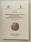 AA.VV. Popoli dell’Italia Antica, Gentes Fortissimae Italiae – Samnium, Latium et Campania. Storia, Archeologia e Numismatica. Nummus et Historia IV, ...