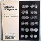 ARSLAN E. A. – Il tesoretto di Vigevano. Monete auree tra Gotico e Rinascimento. Milano,1975. pp. 9, tavv.7