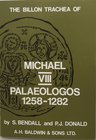 Bendall S., Donald P.J.., The Billon Trachea of Michael VIII Palaeologos 1258-1282. A.H. Baldwin & Sons, 1974. Brossura ed., pp. 47., ill. in b/n . Nu...