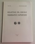 Bollettino del Circolo Numismatico Napoletano Anno XLIII, Gennaio-Dicembre 1958. Napoli 1958. Brossura ed. pp. 64. Dall’Indice: Pietro Ebner, Il foedu...