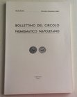 Bollettino del Circolo Numismatico Napoletano Anno XLVIII, Gennaio-Dicembre 1963. Napoli 1963. Brossura ed. pp. 132, ill. in b/n, tavv. V in b/n. Dall...