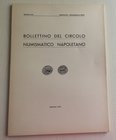 Bollettino del Circolo Numismatico Napoletano Anno LVI Gennaio-Dicembre 19671. Napoli 1971. Brossura ed. pp. 62 ill. in b/n, tavv. II in b/n. Dall' In...