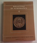 Bollettino di Numismatica No. 4 Serie I Anno II Gennaio-Giugno 1985. Cartonato ed. pp. 253, ill. in b/n, tavv. 23 a colori. Sommario
RICERCHE E DISCU...