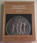 Bollettino di Numismatica No. 34-35 Serie I Anno XVIII Gennaio-Dicembre 2000. Cartonato ed. pp. 342, ill. in b/n, tavv. 19 a colori. Sommario: FONTI N...