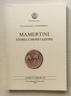 Carollo S., Morello A., Mamertini – Storia e Monetazione. Brossura ed. pp. 169. ill. in b/n tavv. 6. Nuovo Nuovo