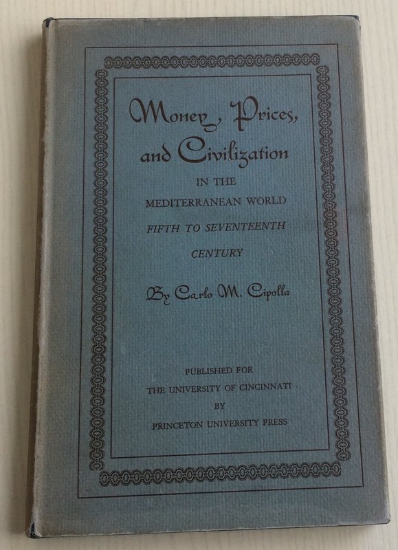 Cipolla C.M. Money, Prices and Civilization in the Mediterranean World Fifth to ...