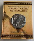 Daehn W.E. Annotated Bibliography of Ancient Greek Numismatics. Classic Numismatic Group 2012. Cartonato ed. pp. 652, ill. in b/n. Nuovo