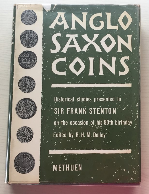 Dolley R.H.M. Anglo-Saxon Coins Studies presented to F.M. Stenton on the occasio...