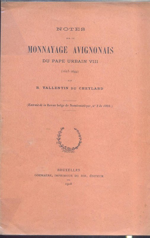 DU CHEYLARD R. V. - Notes sur le monnayage avignonais du Pape Urbain VIII 1623 -...