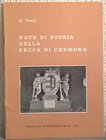 FENTI G. – Note di storia della zecca di Cremona. Brescia, 1971. pp. 29, ill.