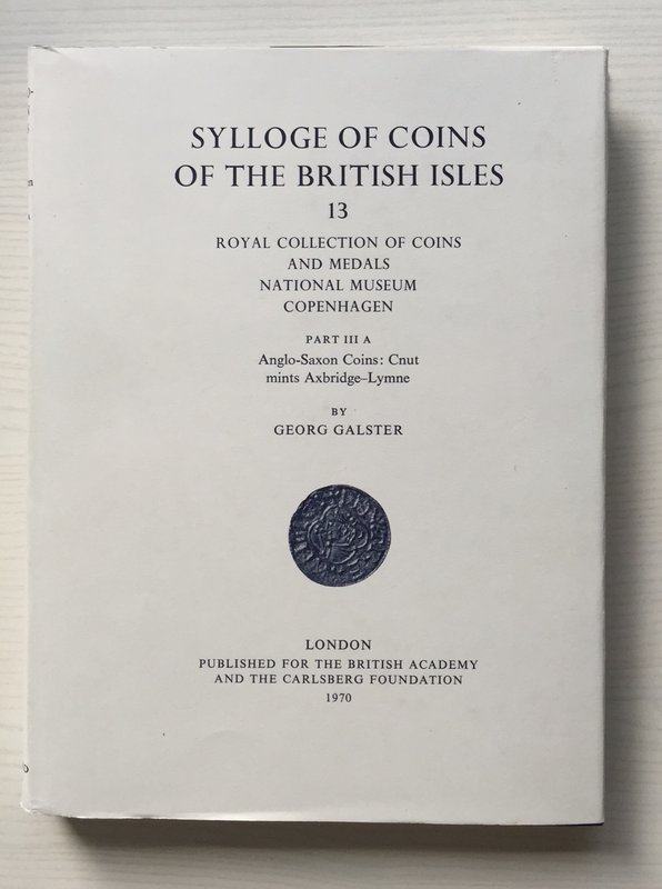 Galster G. Sylloge of Coins of The British Isles 13 Royal Collection of Coins an...
