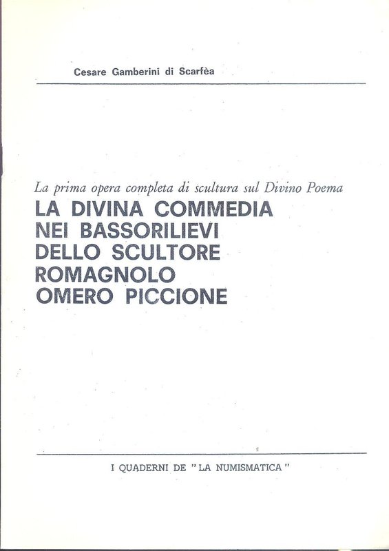 GAMBERINI DI SCARFEA C. - La Divina Commedia nei bassorilievi dello scultore rom...