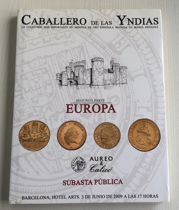 Aureo & Calicò Caballero de las Yndias La Coleccion mas Importante de Moneda de ...