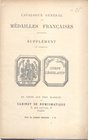 BOUDEAU E. - Catalogue general de Medailles francaise. - Supplement 4 fascicule. Paris, s.d. pp. 27-56, nn. 357- 609 + 4, ill. nel testo. brossura ed....