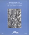 FINARTE. - Importante collezione di Placchette, Rilievi, Bronzi rinascimentali e del periodo barocco, Maioliche medioevali e dell'Evo moderno. Milano,...