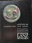 LANZ NUMISMATIK – Munchen, 20 november 2000. Antike 100. Sammlung Leo Benz. Romische kaiserzeit II. pp. 94, nn. 682, tavv. 33 di ingrandimenti, tavv. ...