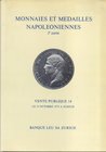 LEU BANQUE SA. Monnaies et Medailles napoleoniennes. 2 partie. Zurich, 15 - Octobre - 1975. pp. 62, nn. 580, tavv. 36, colori e b\n. ri. editoriale, b...