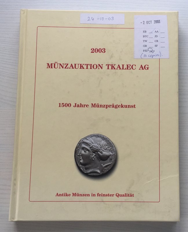 Tkalec Munzauktion 2003. Zurich 24 Oktober 2003. Cartonato ed. lotti 483, ill. a...