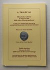 Tkalec Public Auction 2008. Collection of Roman Republican, Ancient, Medieval and World Coins. Zurich 29 February 2008. Brossura ed. lotti 662 ill. a ...
