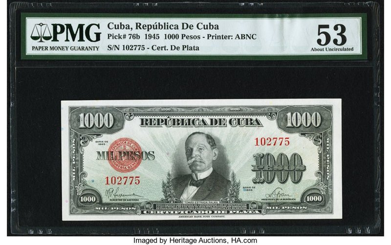 Cuba Republica de Cuba 1000 Pesos 1945 Pick 76b PMG About Uncirculated 53. The h...