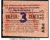 China Compagnie Française de Tramways et d'Éclairage Electriques de Shanghai 3 Cents ND(1939) Pick Unlisted Choice Uncirculated. A tram ticket issued ...