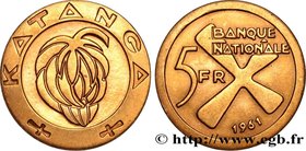 CONGO - PROVINCE OF KATANGA
Type : 5 Francs 
Date : 1961 
Quantity minted : 20000 
Metal : gold 
Millesimal fineness : 900 ‰
Diameter : 26 mm
O...