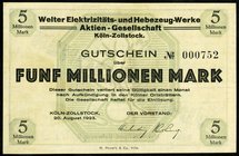 RHEINLAND. 
Köln-Zollstock, Welter Elektrizitäts- u.. 1,2,5 Mio. Mark 20.8.1923 (3). v.E. 891.1, Ke. 2759. . 

I-II