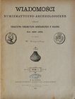 Bartynowski W., Wiadomości numizmatyczno-archeologiczne 1889-1892, Tom I, Kraków 1892.