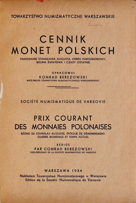 Berezowski K., Cennik monet Polskich, Warszawa 1934.
 Bardzo dobrze zachowany e...
