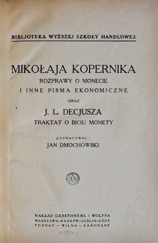 Dmochowski J., Mikołaja Kopernika rozprawy o monecie i inne pisma ekonomiczne, W...