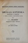 Dmochowski J., Mikołaja Kopernika rozprawy o monecie i inne pisma ekonomiczne, Warszawa 1924.