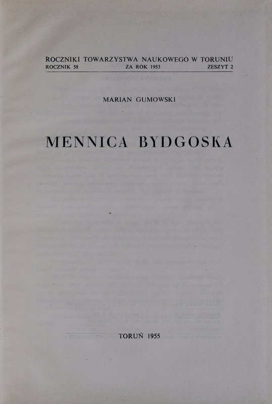 Gumowski M., Mennica bydgoska, Toruń 1955.
 Idealnie zachowana książka w orygin...