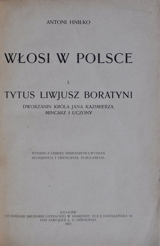 Hniłko A., Włosi w Polsce, Kraków 1922.
 Idealnie zachowana publikacja w twarde...