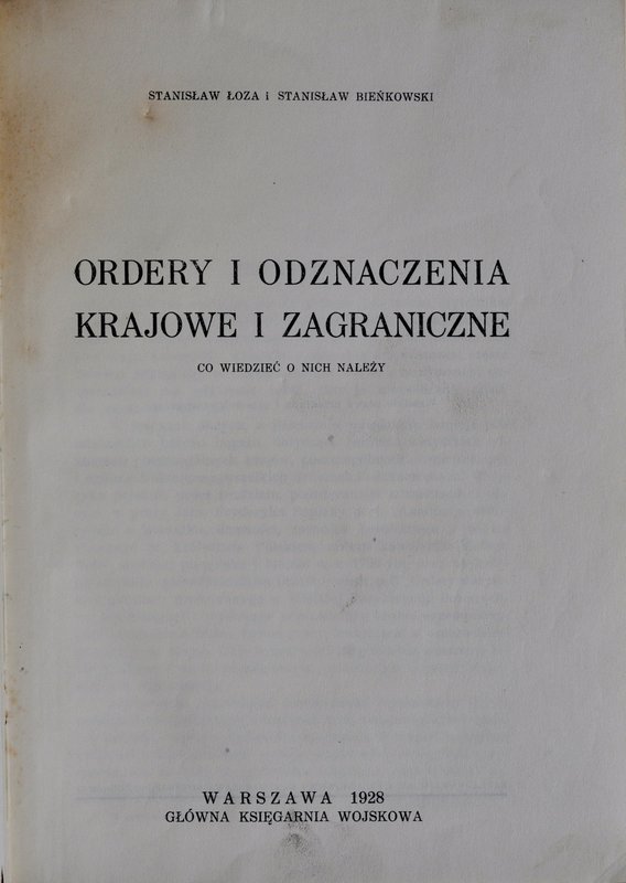 Łoza S., Ordery i odznaczenia krajowe i zagraniczne, Warszawa 1928.
 Idealnie z...