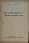 Majkowski E., Plakiety i medale z portretem Joachima Lelewela, Kraków 1936.