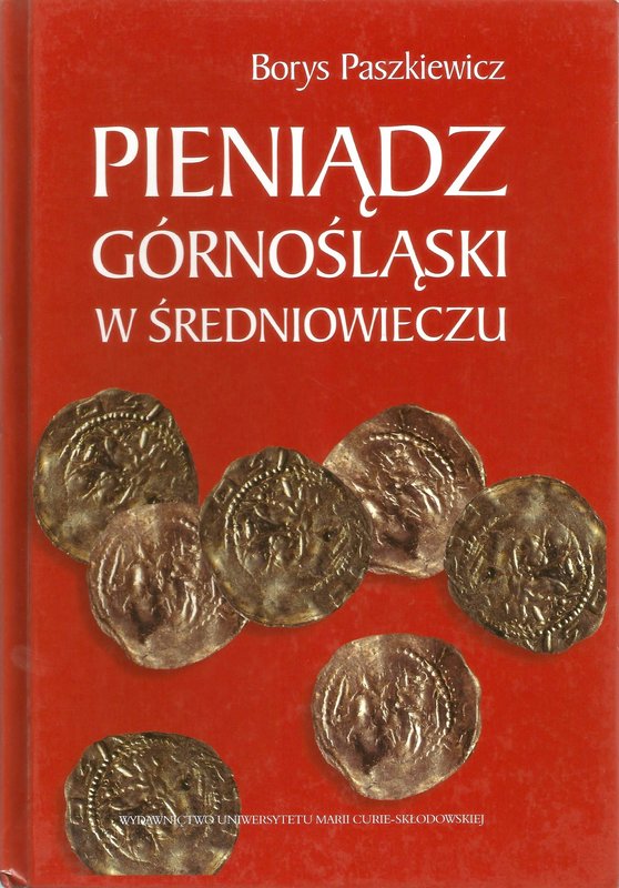 Paszkiewicz B., Pieniądz górnośląski w średniowieczu, Lublin 2000.
 Idealnie za...