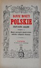 Stronczyński K., Dawne monety polskie dynastii Piastów i Jagiellonów, Część I-III, Piotrków 1883-85.