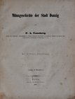 Vossberg F. A., Münzgeschichte der Stadt Danzig, Berlin 1852.