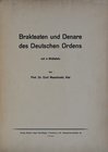 Waschinski E., Brakteaten und Denare des Deutschen Ordens, Frankfurt 1934.