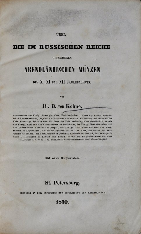 Köhne B., Über die im Russischen Reiche gefundenen Abendländischen Münzen des X,...