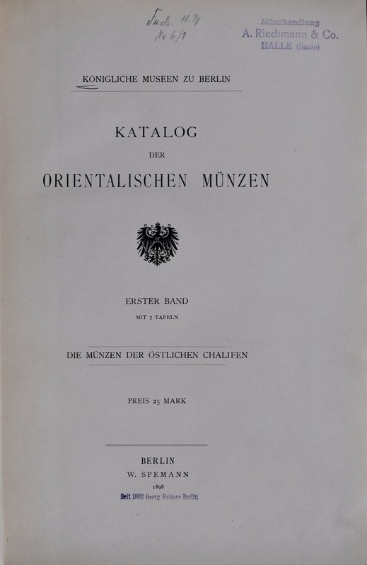 Nützel H., Katalog der orientalischen Münzen, Band I-II, Berlin 1898, 1902.
 Ob...