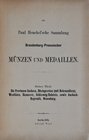 Paul Henckel’sche Sammlung Brandenburg-Preussischer Münzen und Medaillen plus Nachtrag, Theil 3, Berlin 1876.