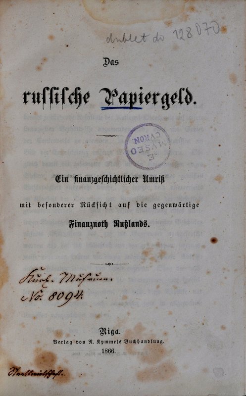 Russische Papiergeld, Riga 1866.
 Idealnie zachowana publikacja w twardej opraw...