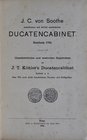 Soothe, Ducatencabinet Hamburg 1784. Unentbehrliches und wertvolles Supplement zu J. T. Köhlers Ducatencabinet, Bonn 1904.