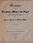 Vossberg F. A., Geschichte Preußischen Münzen und Siegel von frühester zeit bis zum ende der herrschaft des Deutschen Ordens, Berlin 1843.